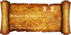 Mihucz Milán névjegykártya